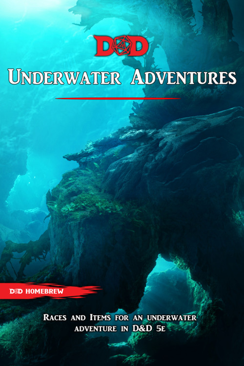 basalt-dnd:basalt-dnd:It’s been a lot of work, but the Underwater Adventure PDF is finished! It incl