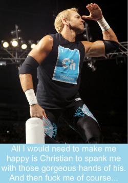 Wrestlingssexconfessions:  All I Would Need To Make Me Happy Is Christian To Spank