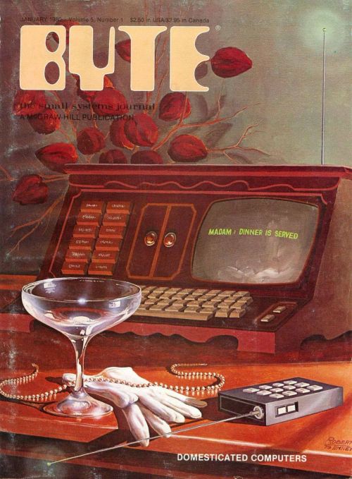 phantastische-illustrationen:
“Byte Magazine - Domesticated Computers (Robert Tinney)
”