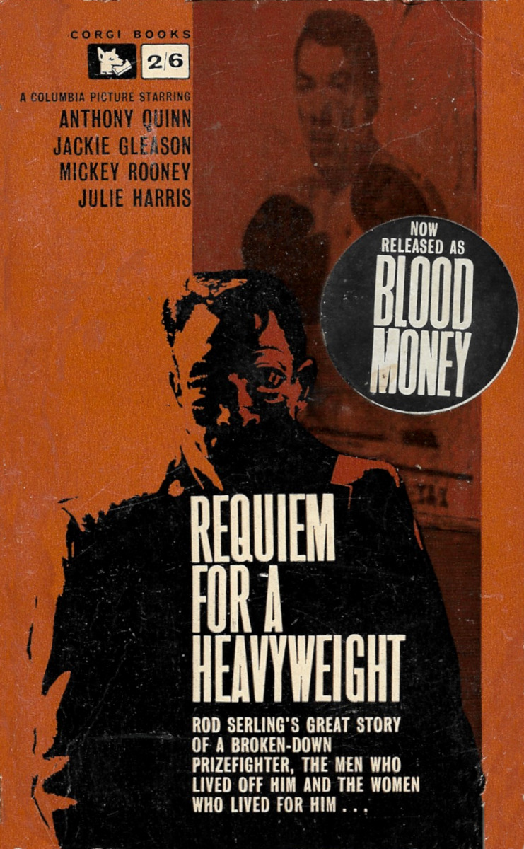 Requiem For A Heavyweight, by Rod Serling (Corgi, 1962)From a box of books bought