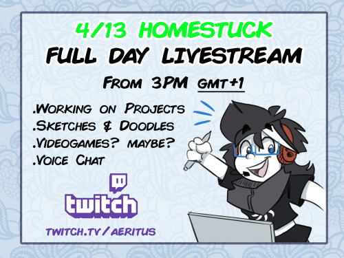 aeritus:  Doing a thing tomorrow, stay tuned!   Little reminder, starting soon after lunch!