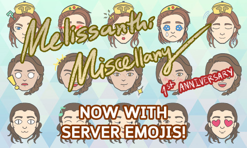 Today is Melissanthi Miscellany discord server’s first anniversary! To celebrate this special day, I