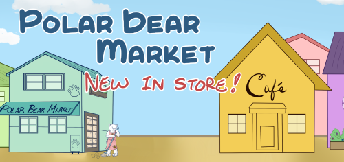 Polar Bear Market - New In Store!Got a few new things in store, hope you’ll take a look if intereste