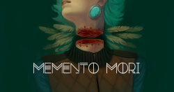 bondibee:  Memento Mori is my contribution