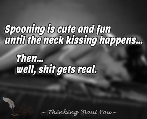 leftys-realm: Spooning is cute and fununtil the neck kissing happens…Then…well, shit g