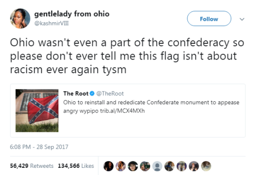 planouteverythingitwentwrong:  nevaehtyler: Ohio wasn’t a part of the confederacy but it sure is full of racists  I lived there for three years. It sure is full of racists 