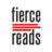 FIERCE READS