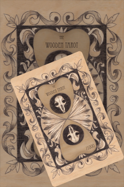 kellysue:ihaveagirlgang:skullgarden:The Wooden Tarot is available for pre-order for a short time! Fo