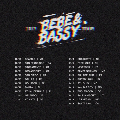 BEBE (@beberexha) &amp; BASSY TOUR 2017 STARTS TOMORROW! TICKETS AVAILABLE AT MARCEBASSY.COM.