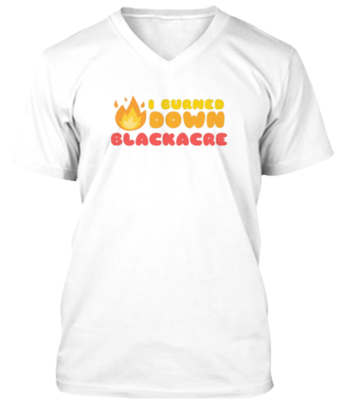 More options have been added for the I Burned Down Blackacre design - including v-necks, long sleeve