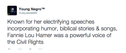 actjustly:Day 3 of #BlackHistoryYouDidntLearnInSchool - Fannie Lou Hamer. Fannie Lou Hamer’s speechMy twitter