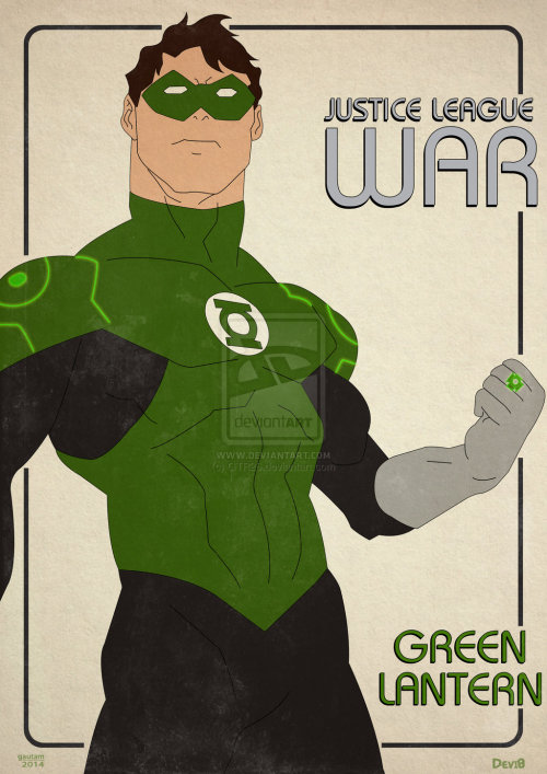 superheroes-or-whatever:  Justice League: War posters by GTR26