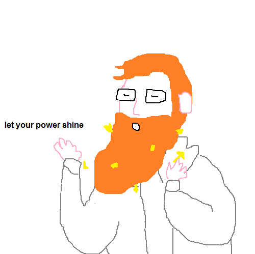 paintroostahteef:“i have a magic beard that glows when i sing”