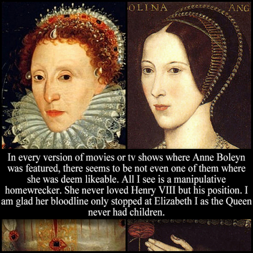 claudiaboleyn: royal-confessions:“In every version of movies or tv shows where Anne Boleyn was