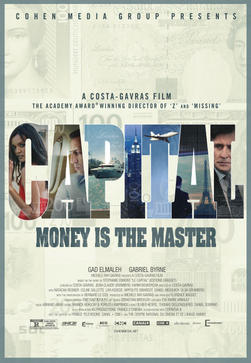 cohenmediagroup: Exclusive Tumblr poster premiere! The new poster for Capital. A mid-level bank