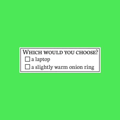 So Which Will It Be?