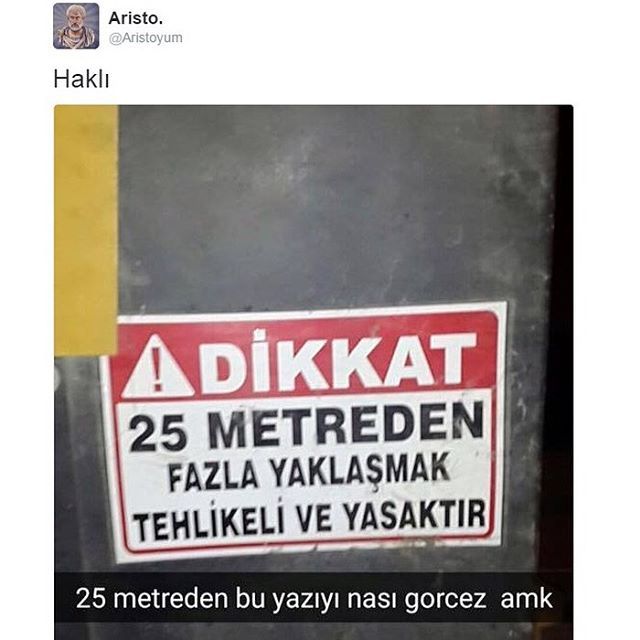 DİKKAT
25 METREDEN
FAZLA...