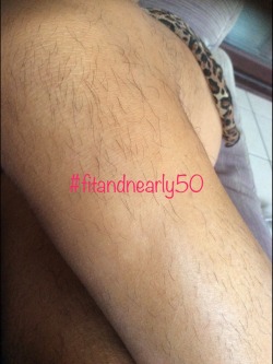 fitandnearly50:  Hairy leg fetish anyone