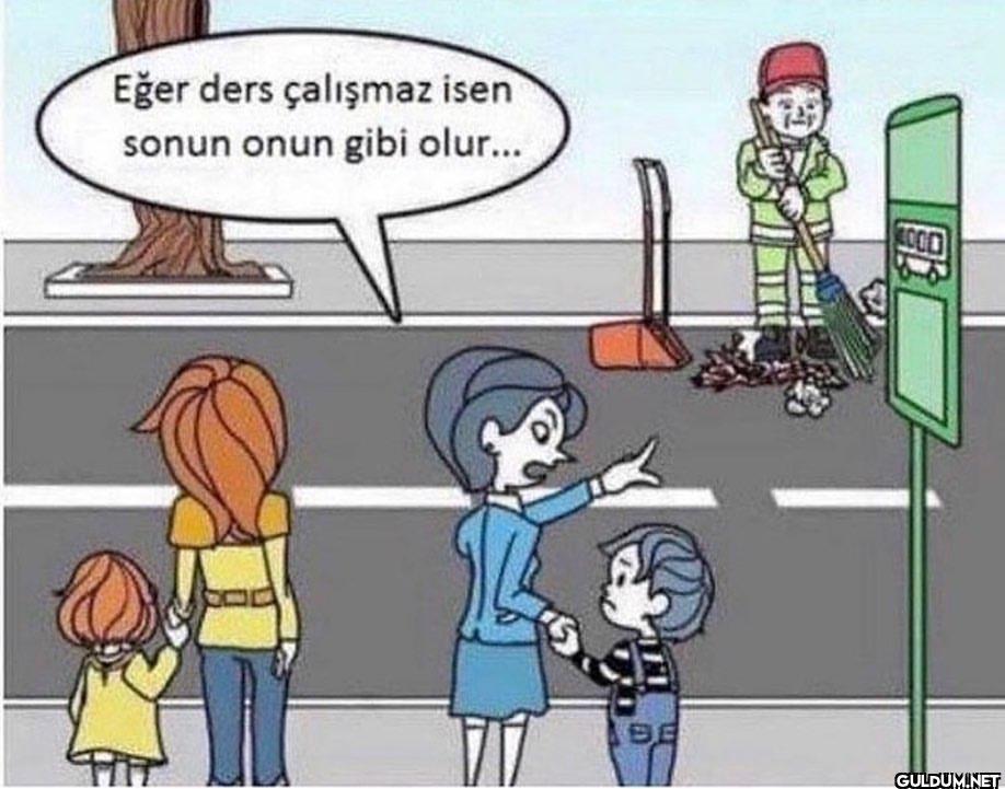 Eğer ders çalışmaz isen...