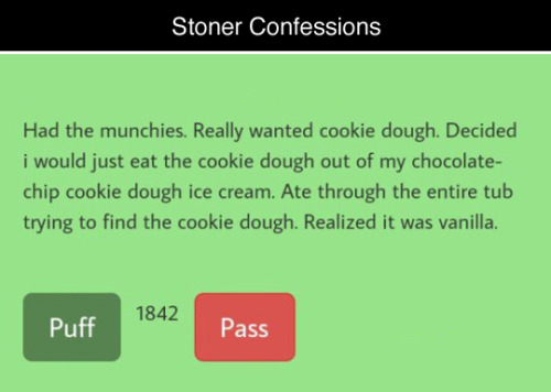 roachpatrol:violentwhisperings:tastefullyoffensive:Stoner Confessions (via imgur)@oxredoxif you don&