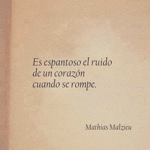 #mathiasmalzieu #frases #poesia #verdadverdadera #corazon #vida #amor #pensamientos #hoy #miercoles 