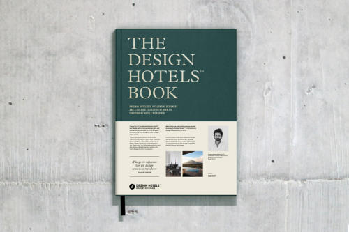 therealbohemian: The Design Hotels Book (2015)- A must. of course.