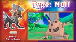 shelgon:  This reveals the Ultra Beasts including one called Type: Null with the ability Battle ArmorThe next is Dragon type Jangmo-o with the abilities Bulletproof and Soundproof.Alolan Raticate was also revealed. It too is Dark/Normal-type with the