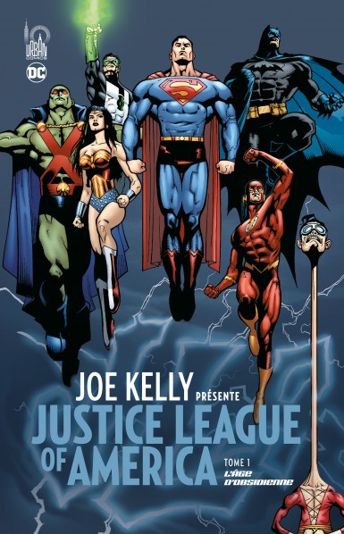 Joe Kelly présente Justice League 60e861a9a4c62bbc2d5671bf390299dea4fb4d86