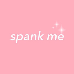hxppiness-ok:  spank me *sparkles*