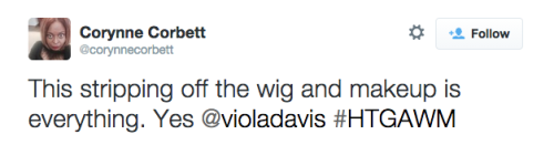 gifthetv:I love the positive and honest reactions to the last scene where Viola Davis strips herself