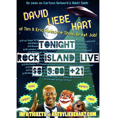 Tonight we’ve got @DavidLiebeHart performing. You might recognize him from the Tim & Eric Awesome Show on Adult Swim. (at Rock Island Live)