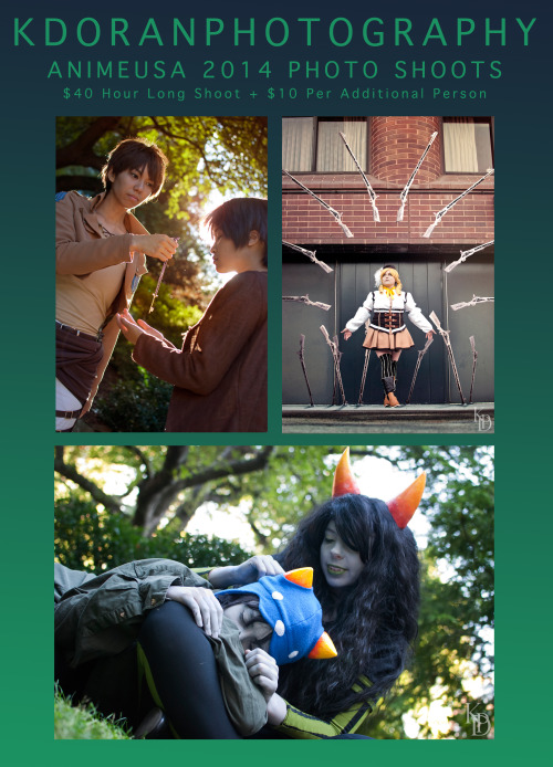 kdoranphoto:  Photo shoot slots for AnimeUSA 2014 are now OPEN. REQUEST FORM AND FULL DETAILS C