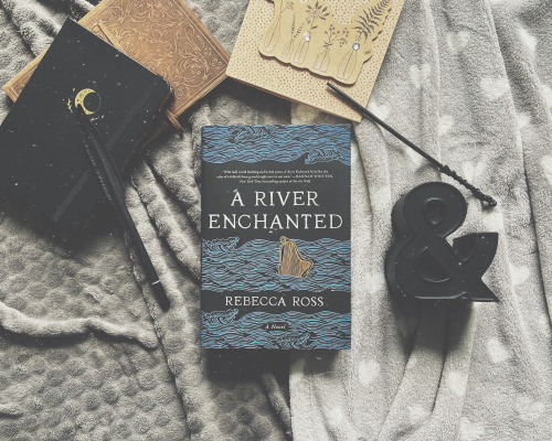 Review: A River Enchanted (Rebecca Ross)Rating: ★★★★★/5“‘I look at me and I look at you,