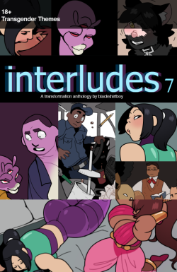 Interludes 7 available now!&ldquo;Now I&rsquo;m feeling extra unwound!&rdquo;Liam and Holly decide to play another round of Road Battler, with predictable results.One lonely night, a repairman receives a visit from beyond the stars that changes his life.A