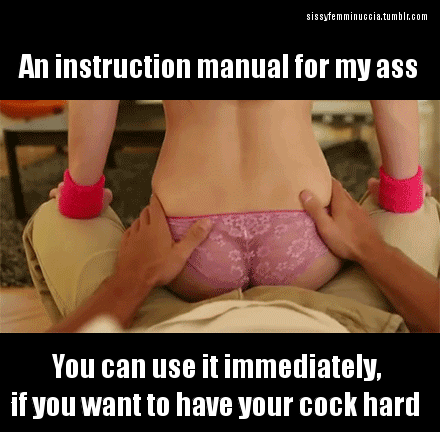 anal-sissyslut:  sissyfemminuccia:If you are used to the women’s ass, perhaps you