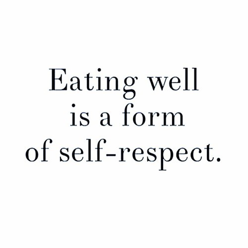 notdefinedbyed:Eating well is a form of self-respect.