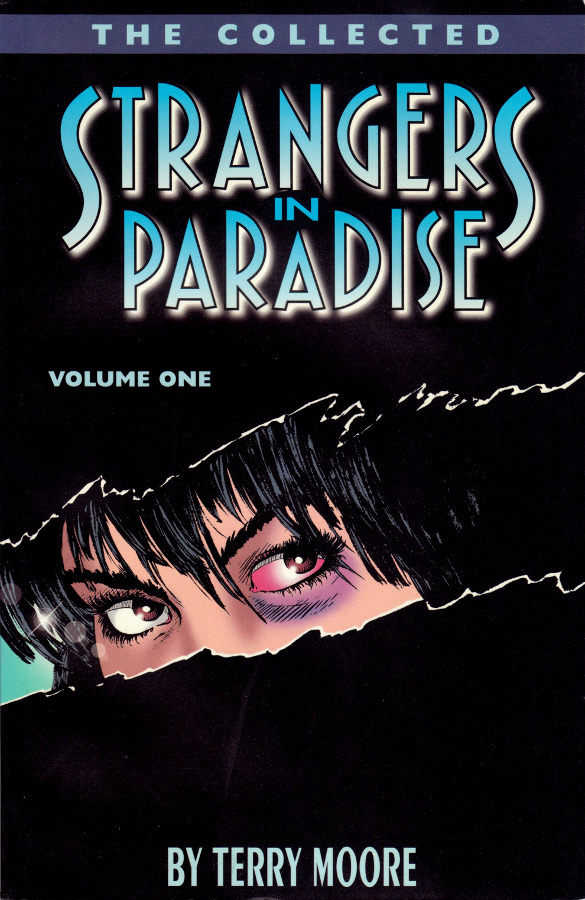 The Collected Strangers In Paradise Volume One, by Terry Moore (Abstract Studio,