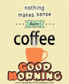 ladyanalinguist:  About to have my first cup now, gimme 5 minutes, I’m sure the