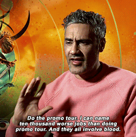 waititi:“A lot of actors and people in the film industry complain about the promo tour because they 