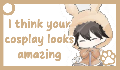 A orange communication card of Ranpo. The text reads: 'I think your cosplay looks amazing'