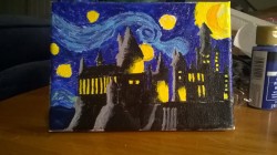 Hogwarts And Starry Night By Kirstenmy First Painting Ever. I Have No Painting Experience