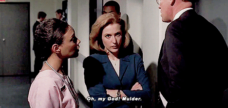 agentscullycarter:SCULLY @ SKINNER: MOVE BITCH GET OUT THE WAY