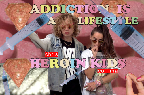 heroinkidsclothing:JOIN THE HEROIN KIDS FAMILY!! wear the clothes from the label they try to ban - s