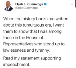 thx-a-latke: code-resist: Rest In Power Representative Elijah E. Cummings 10-17-19   Hours before passing, Cummings signed subpoenas directed to two US immigration agencies   he was working to protect immigrant children right up until the very end rip