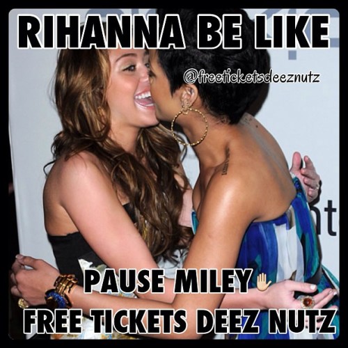 #freeticketsdeeznutz @badgalriri @badgalriri @badgalriri @badgalriri #riri #robyn #rihrih #rihanna #