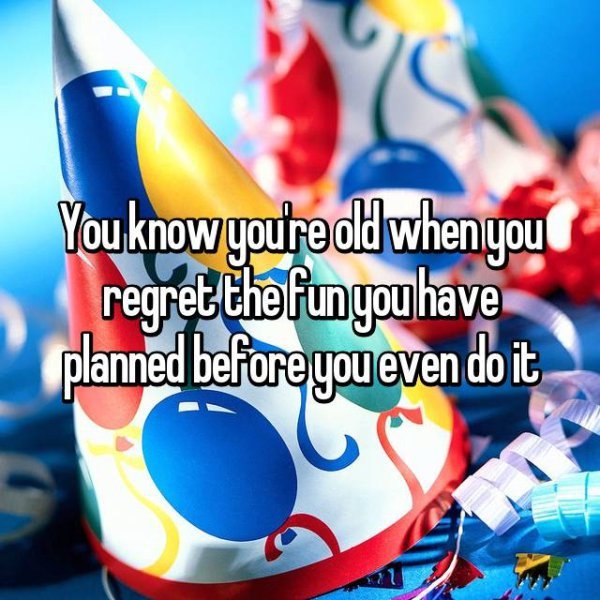 pr1nceshawn:You Know You’re Getting Old…