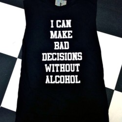 eastcoastfashions2:  Sweet Lord O’Mighty! I Don’t Need Alcohol in Black by #omighty. #thisisme #mylife #baddecision #alcohol #top #troublemaker