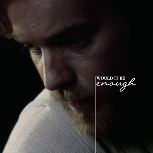 Obi-Wan smiled at her rueful tone, even though his heart was breaking. He tried to turn her to face 