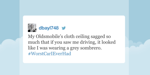 tastefullyoffensive:  Video: Tonight Show Hashtags: #WorstCarIEverHad  Lol!  This brings back memories of a couple cars I’ve owned.  Sam, my 92 Saturn SL1, had a leaky roof, rattling parts that needed an occasional whack back into place, a saggy