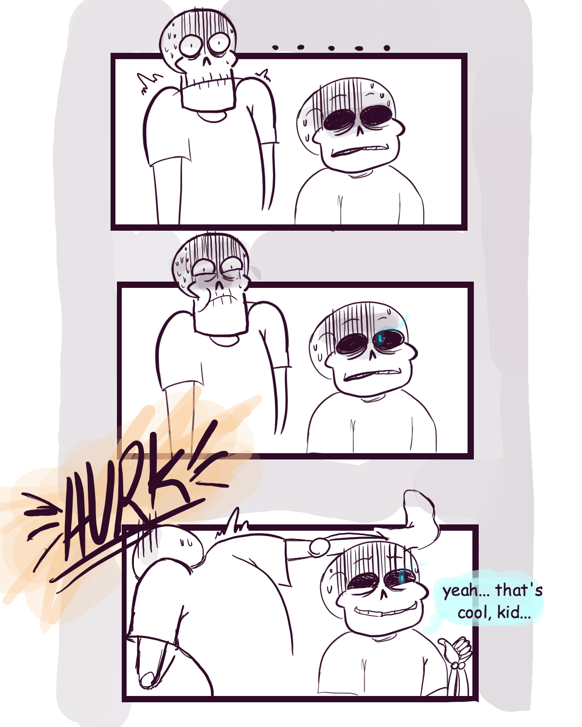 quicksilver26:  Don’t be like that, boys, Frisk just wanted to show you their cool